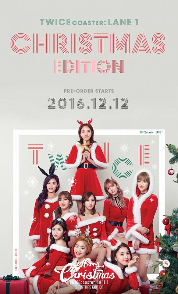 TWICE 《TWICEcoaster : LANE 1》
TWICE 9名成員在這次聖誕專輯中將化身聖誕老人,美美的造型ONCE們都準備掏錢了嗎XDD